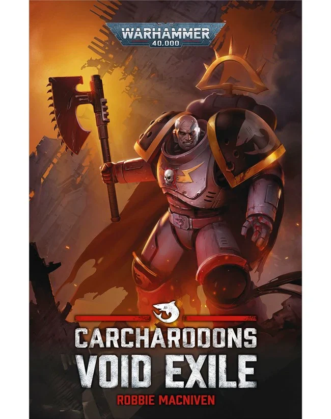 Black Library: Carcharodons Void Exile