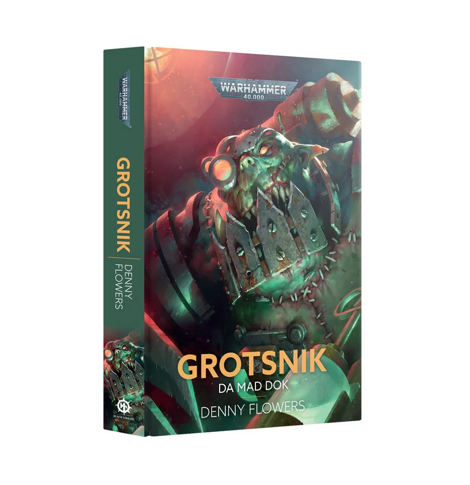 Black Library: Grotsnik: Da Mad Dok