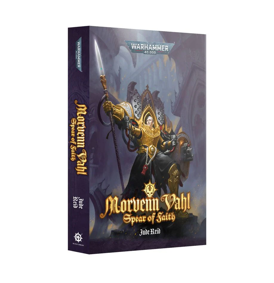 Black Library: Morvenn Vahl: Spear of Faith