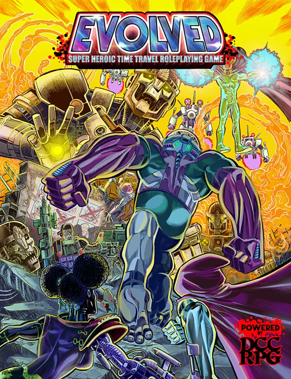 Evolved - Super Heroic Time Travel Roleplaying Game (DCC)