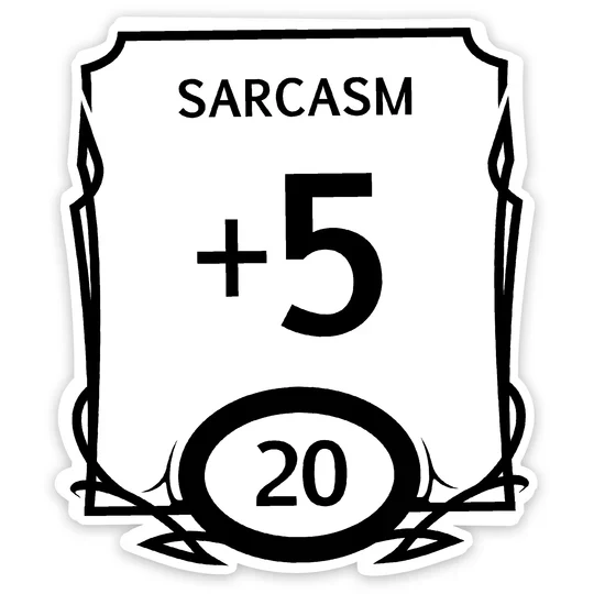 Forged Gaming: Stat Block Waterproof Die Cut Vinyl Sticker: Sarcasm