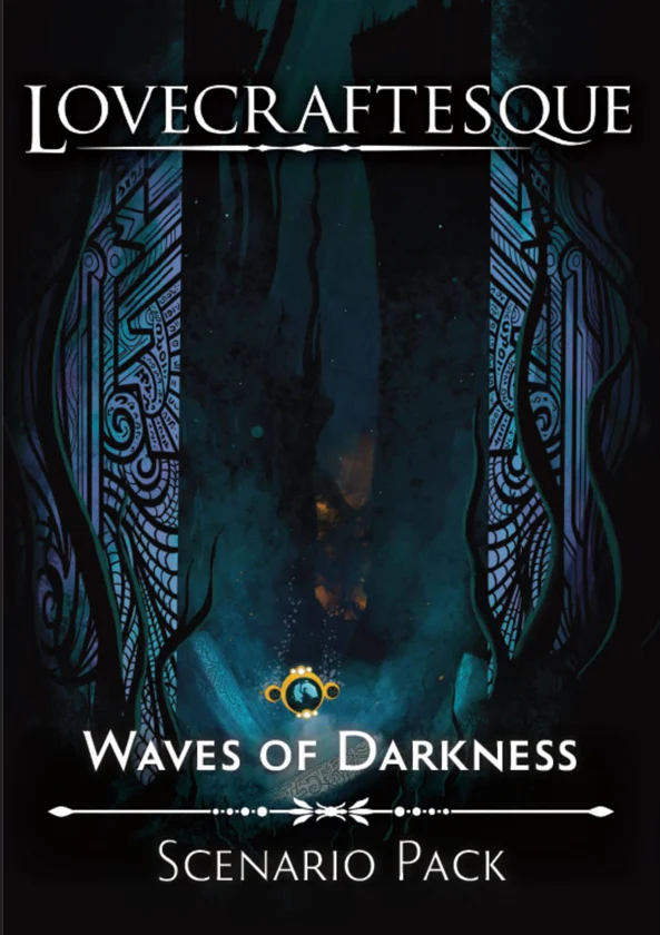 Lovecraftesque RPG: Waves of Darkness Expansion